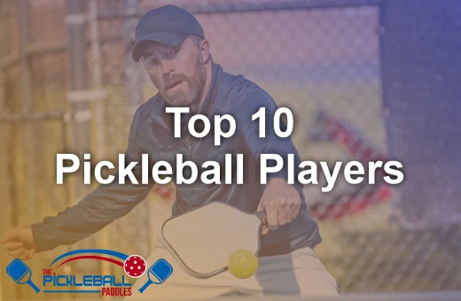 10 Top Class Pickleball Players