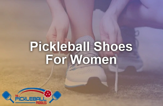 Pickleball shoes for women
